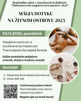 🌿 ŽITNOOSTROVSKÉ MISTROVSTVÍ V MASÁŽÍCH 2025 🌿 📅 3. listopadu 2025 | 📍 Thermalpark Dunajská Streda S radostí oznamujeme,...